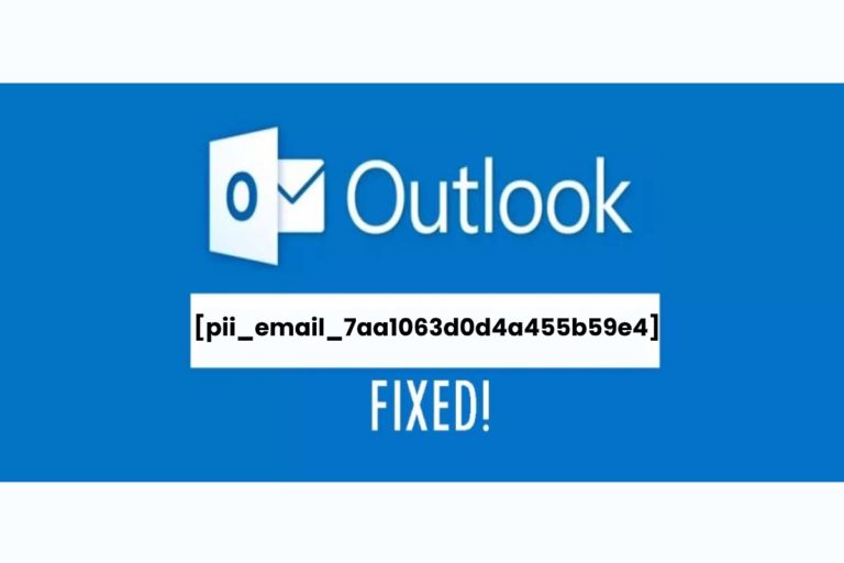 Microsoft Outlook [pii_email_7aa1063d0d4a455b59e4] Error Solved