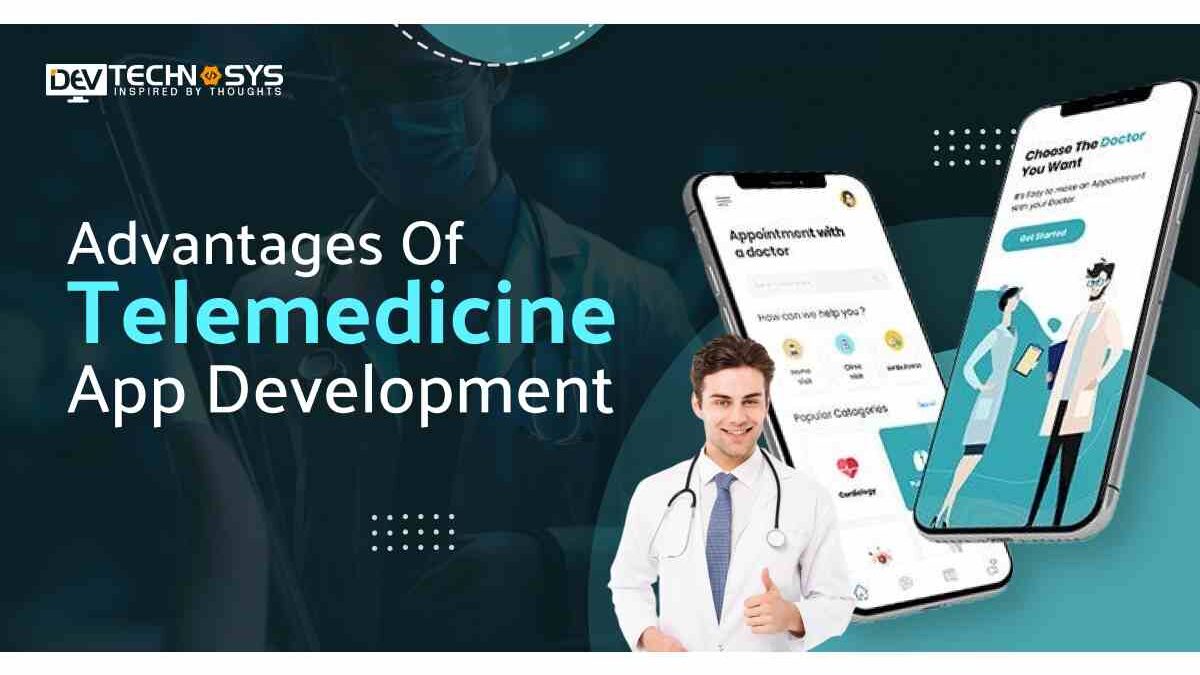 Advantages of Telemedicine – Definition, And More