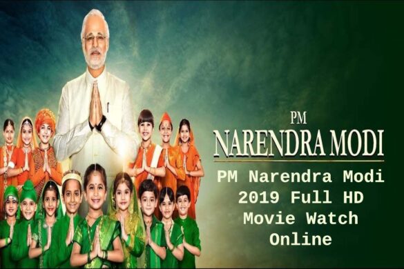 PM Narendra Modi Movie Watch Online