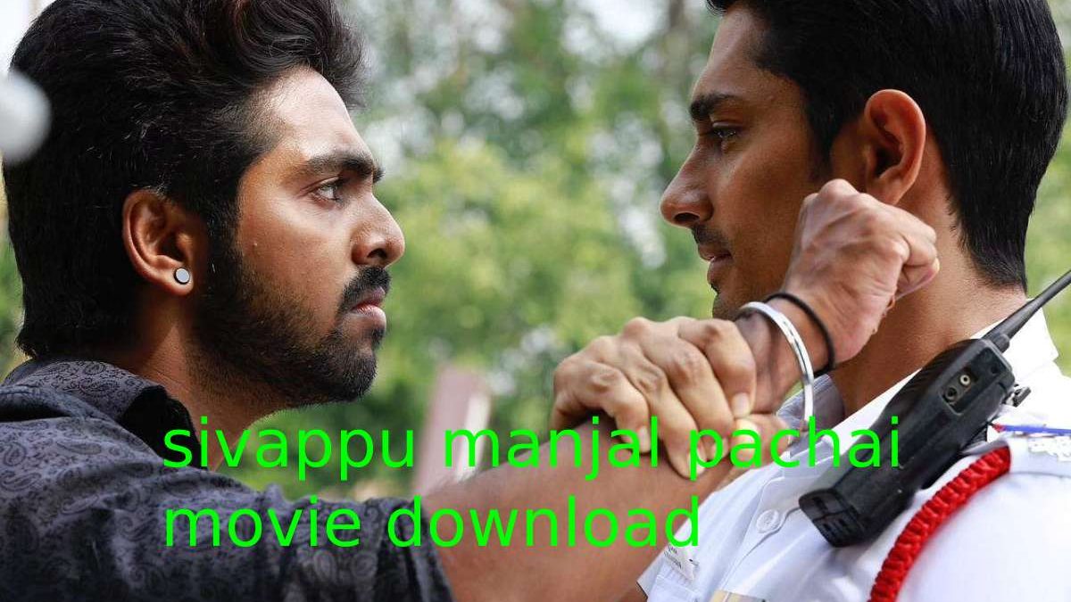 sivappu manjal pachai movie download