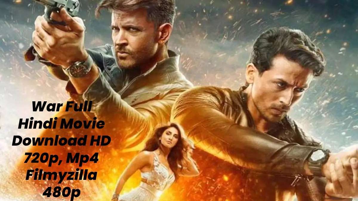 War Full Hindi Movie Download HD 720p, Mp4 Filmyzilla 480p Filmywap