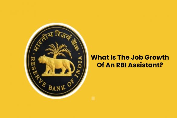 What Is The Job Growth Of An RBI Assistant