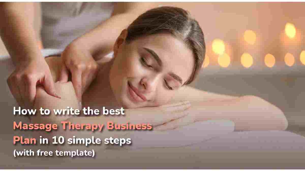 How To Write A Massage Business Plan?