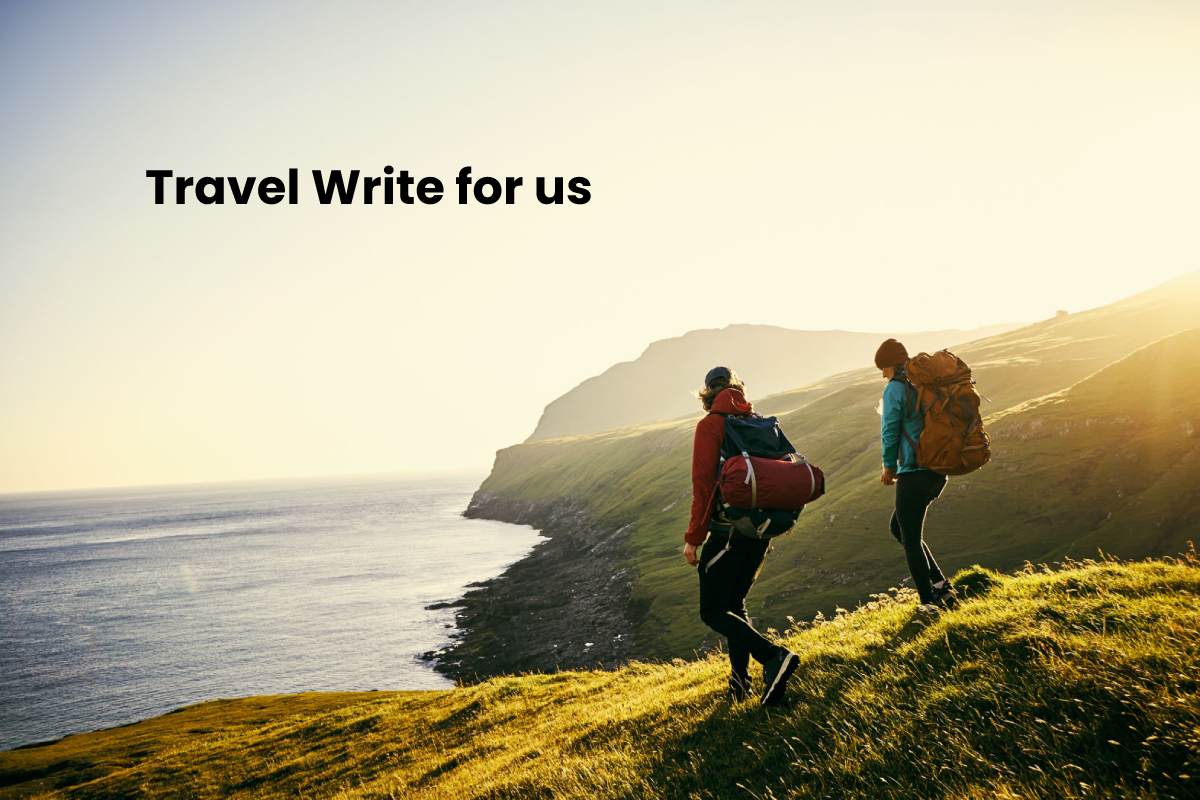 Travel Write for us