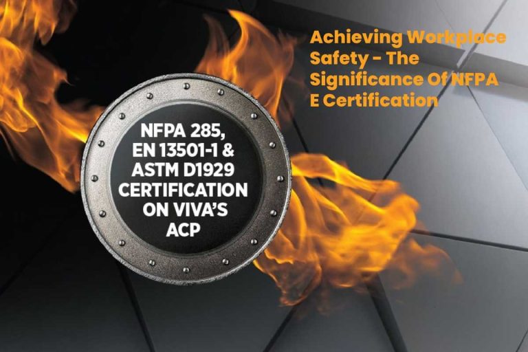 Achieving Workplace Safety – The Significance Of NFPA E Certification