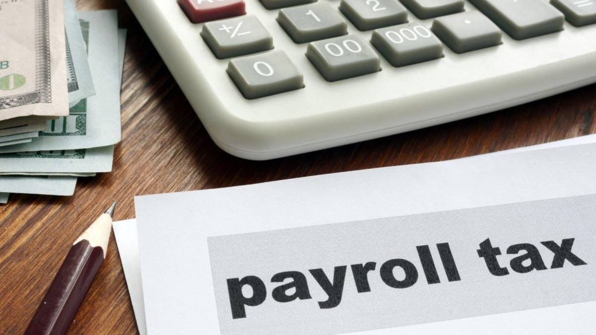 Understanding the Basics of Payroll Taxes: What Employers Need to Know