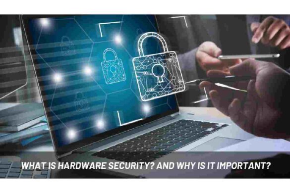 What is Hardware Security_ (1)