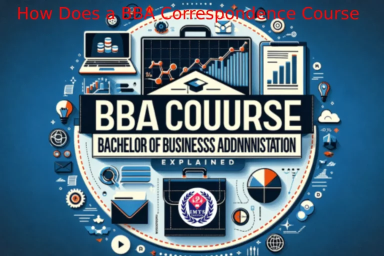 How Does a BBA Correspondence Course Bridge the Educational Gap for Working Professionals?
