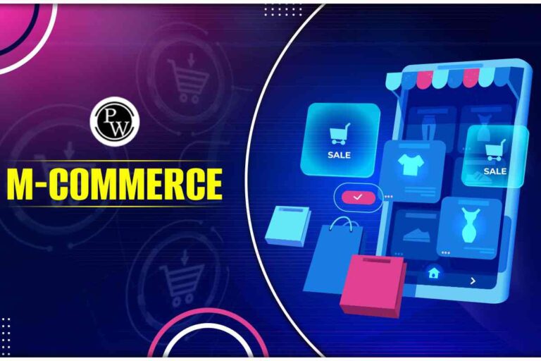 M-Commerce: Definition, Benefits, Examples, and Trends