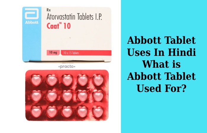 Abbott Tablet Uses In Hindi What is Abbott Tablet Used For_