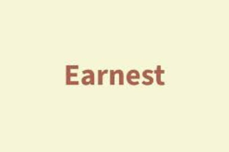 Earnest Definition