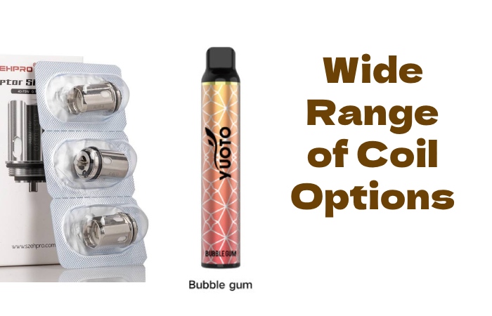 Wide Range of Coil Options_