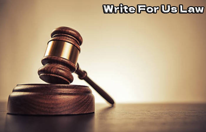Write For Us Law