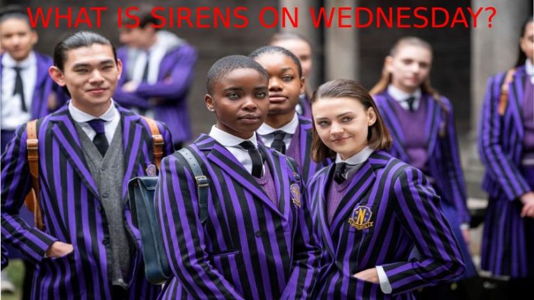 What is a Siren on Wednesday? Explained