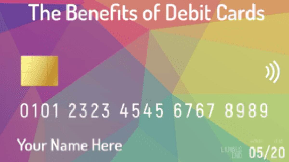 Debit Card Benefits that are Unknown to Many Users