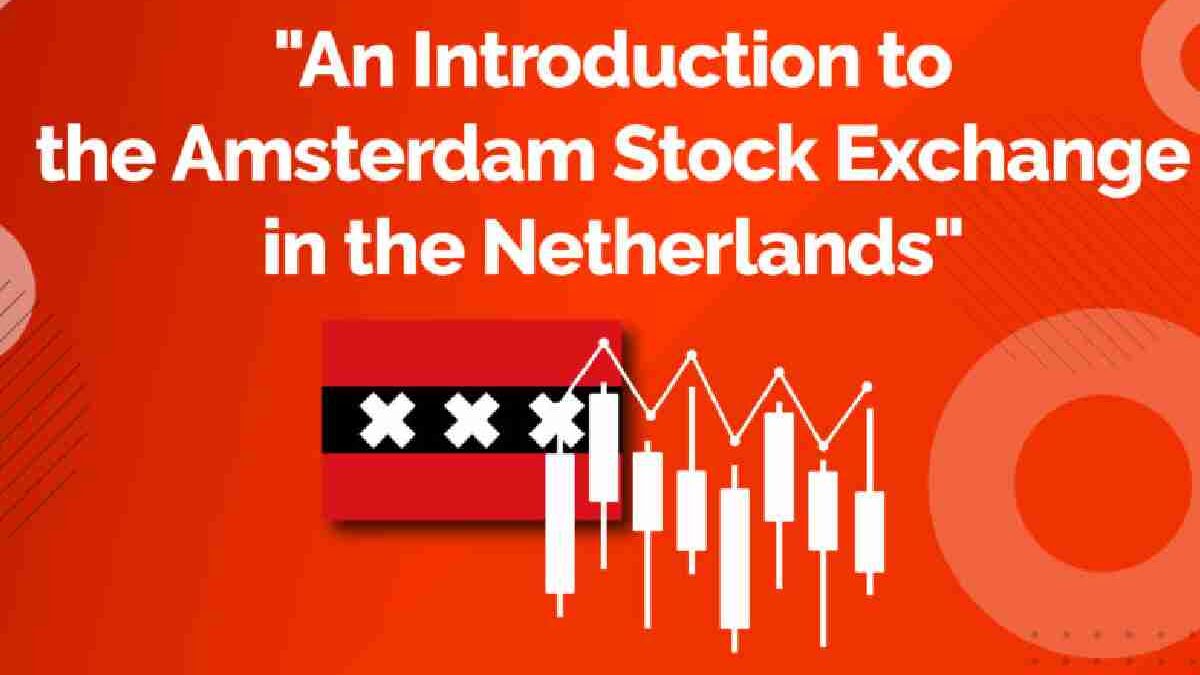 Vital Information for New Stock Traders in the Netherlands