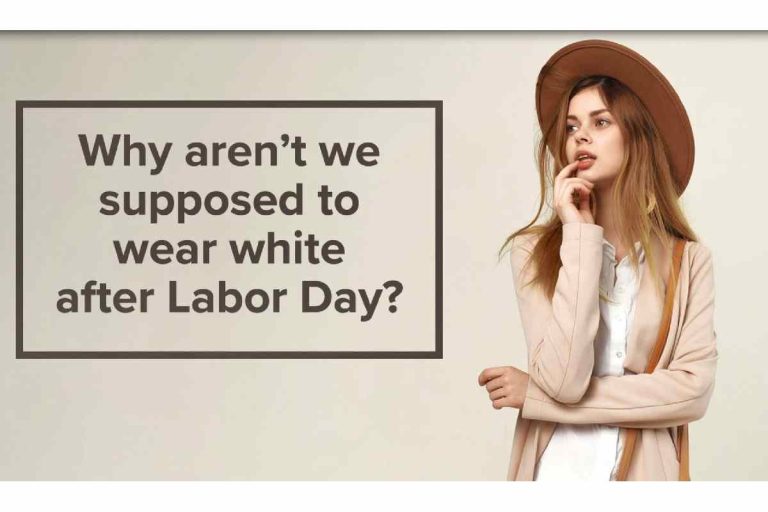 Why Can’t You Wear White After Labor Day?