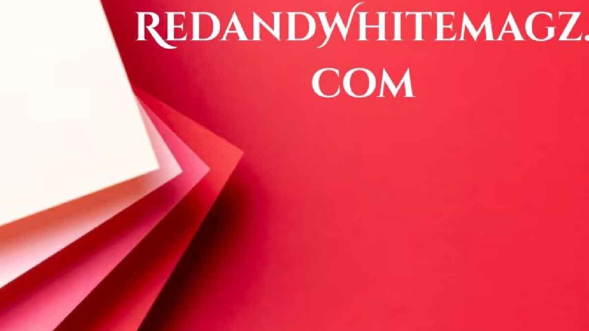 The blog redandwhitemagz.com