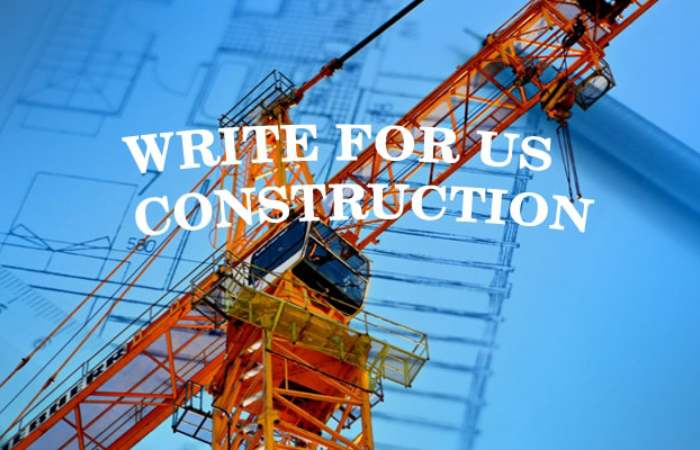 construction write for us