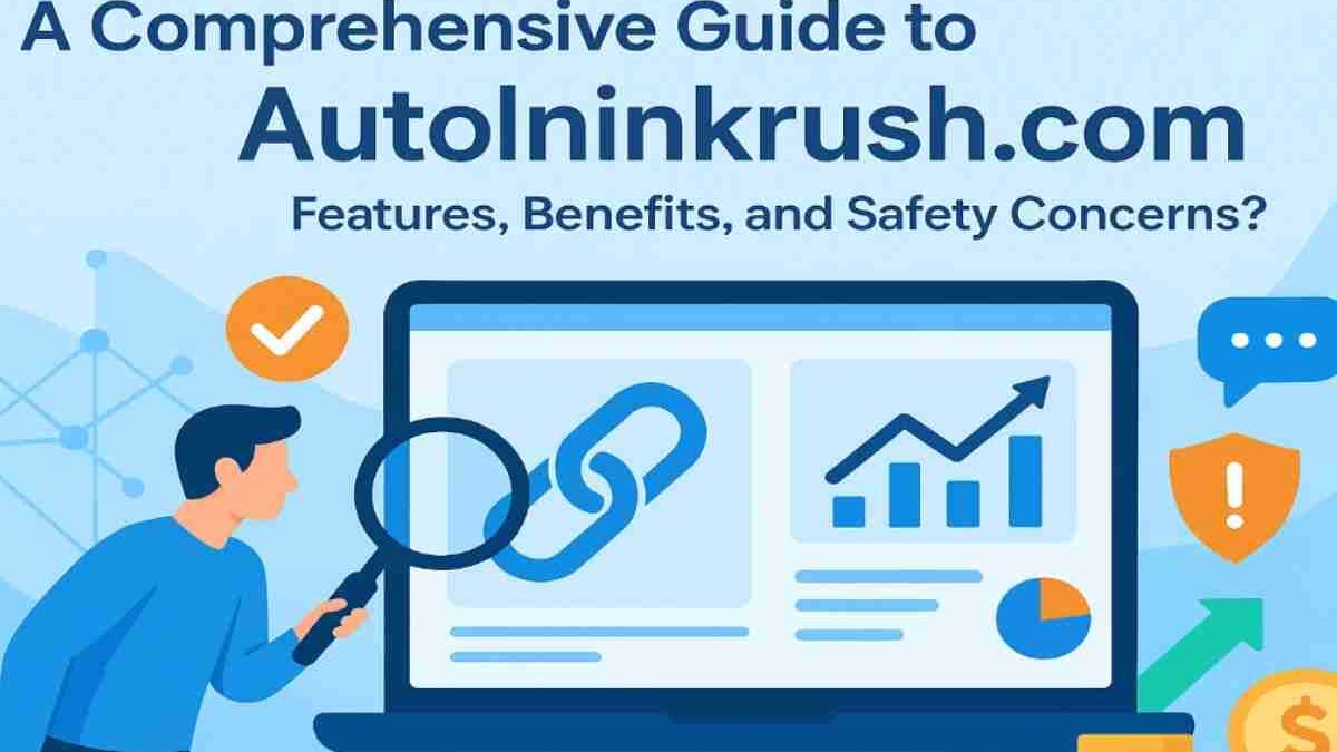 Autolinkrush – Information And More
